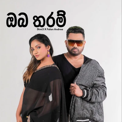 Download Oba Tharam - Dimi3 | Falan Andrea Mp3 Song for free. Latest Sinhala music available on SriTune.